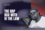 THE RAPBOX with VI THE LAW 1